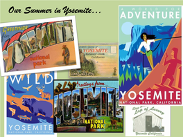 Our Summer in Yosemite… Plague • Etiologic Agent: Yersinia Pestis
