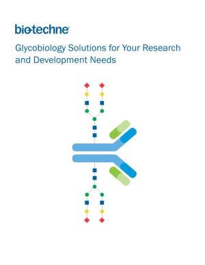 Glycobiology Solutions for Your Research and Development Needs an Esoteric Discipline?