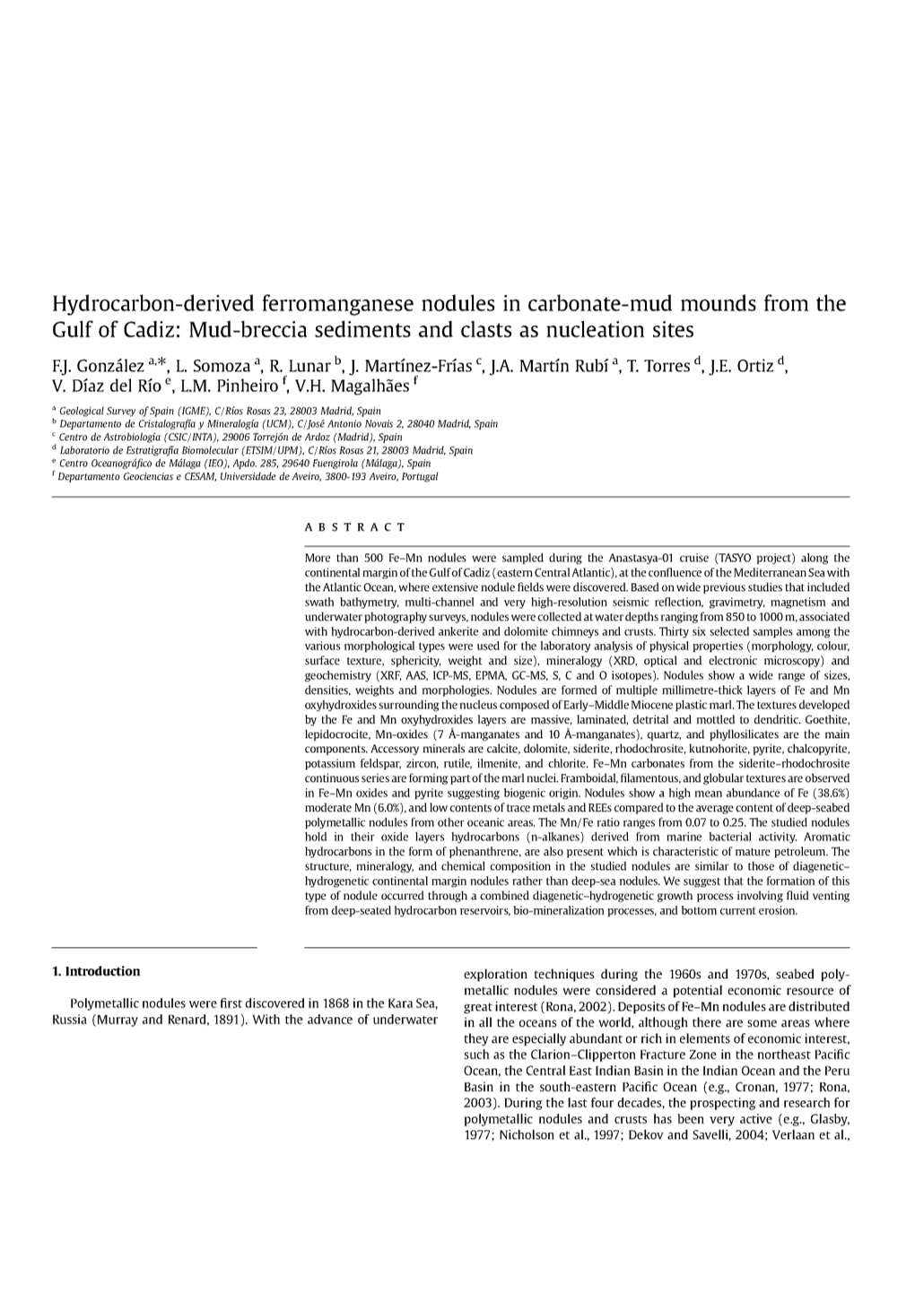 Hydrocarbon-Derived Ferromanganese Nodules in Carbonate-Mud Mounds from the Gulf of Cadiz: Mud-Breccia Sediments and Clasts As Nucleation Sites F.J