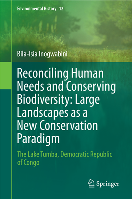 Reconciling Human Needs and Conserving Biodiversity: Large