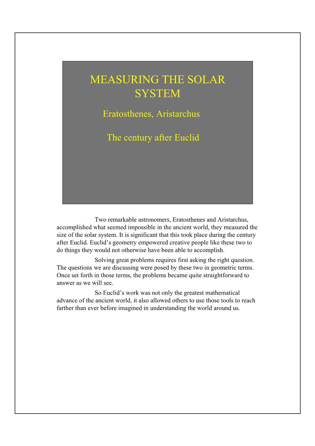 Measuring the Solar System