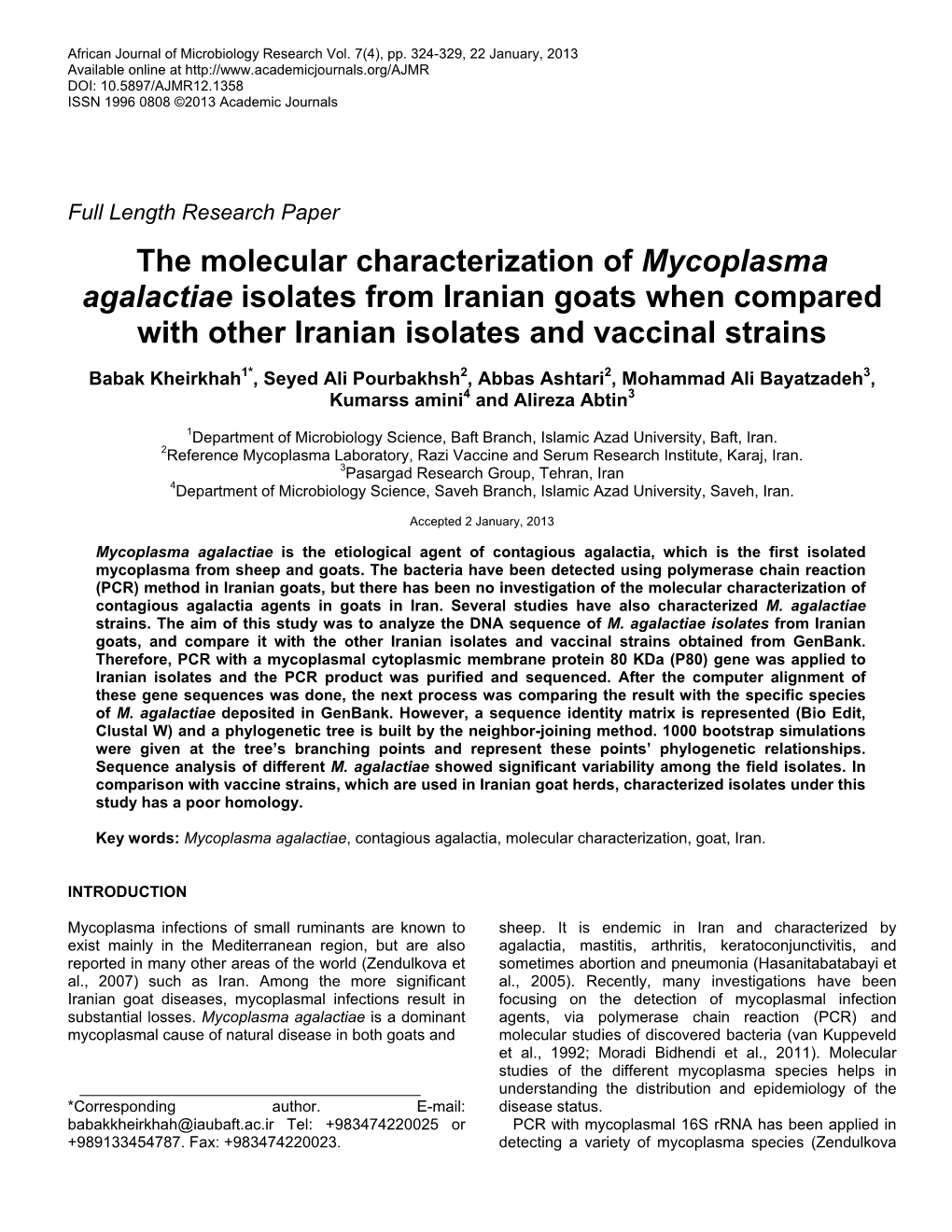 The Molecular Characterization of Mycoplasma Agalactiae Isolates from Iranian Goats When Compared with Other Iranian Isolates and Vaccinal Strains