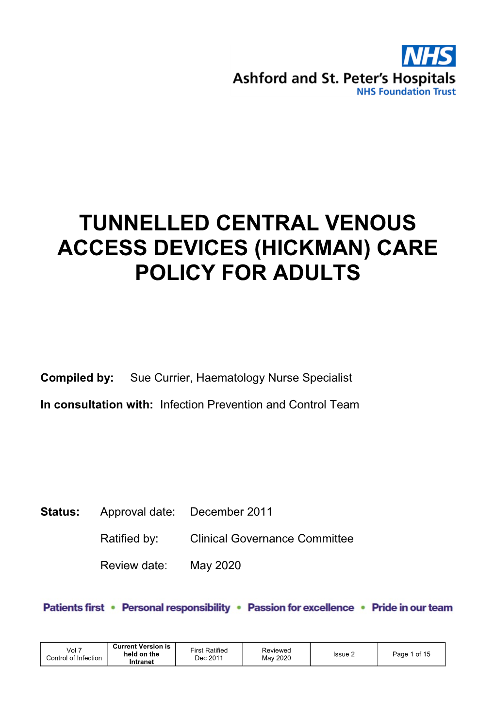 Tunnelled Central Venous Access Devices (Hickman) Care Policy for Adults