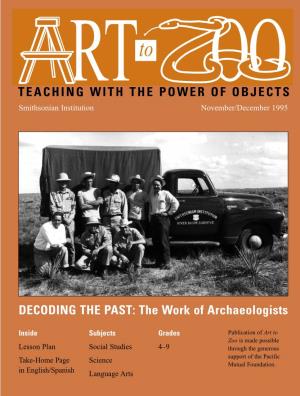 DECODING the PAST: the Work of Archaeologists