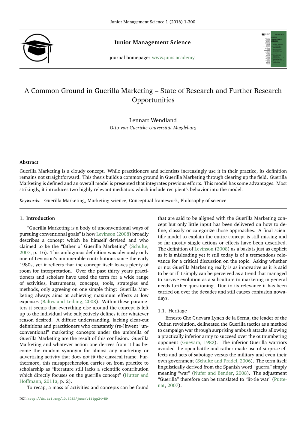 A Common Ground in Guerilla Marketing – State of Research and Further Research Opportunities