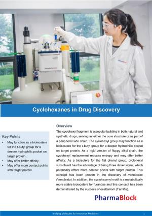 Cyclohexanes in Drug Discovery