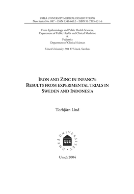 IRON and ZINC in INFANCY: RESULTS from EXPERIMENTAL TRIALS in SWEDEN and INDONESIA Torbjörn Lind