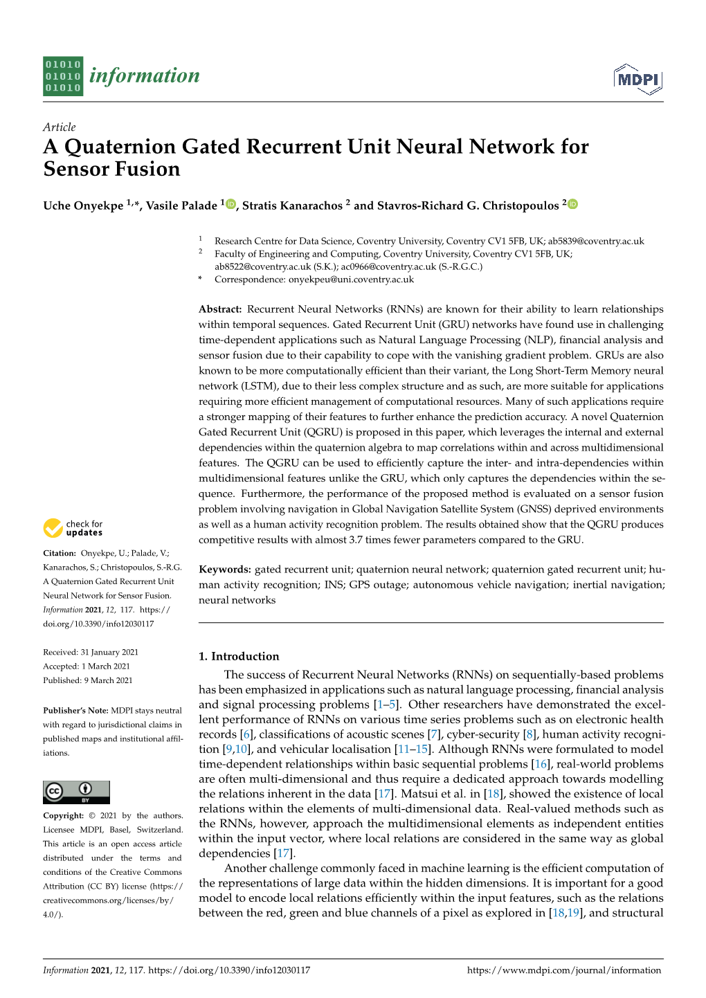 A Quaternion Gated Recurrent Unit Neural Network for Sensor Fusion