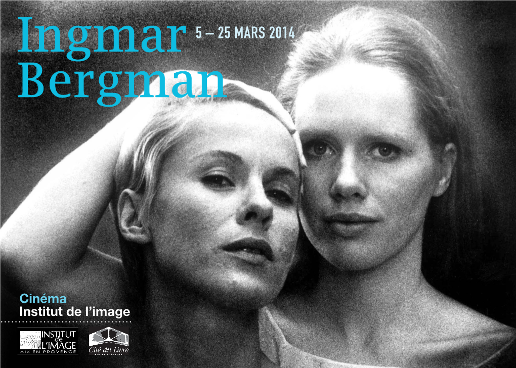 Ingmar Bergman La Nuit 5 – 25 MARS 2014 Des Forains