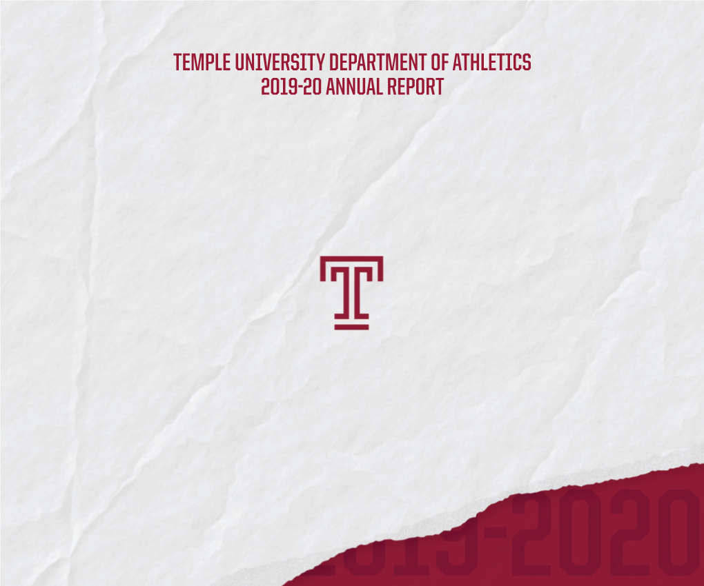 Temple University Department of Athletics 2019-20 Annual Report Annual Report 2019-20 Follow the Owls on Social Media