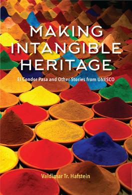 Making Intangible Heritage: El Condor Pasa and Other Stories From