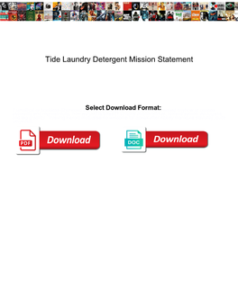 Tide Laundry Detergent Mission Statement
