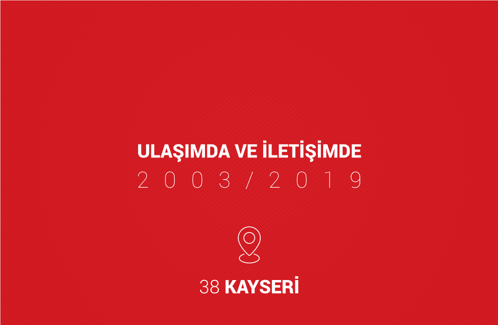 38 Kayseri Ulaşimda Ve Iletişimde