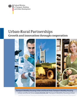 Urban-Rural Partnerships Growth and Innovation Through Cooperation