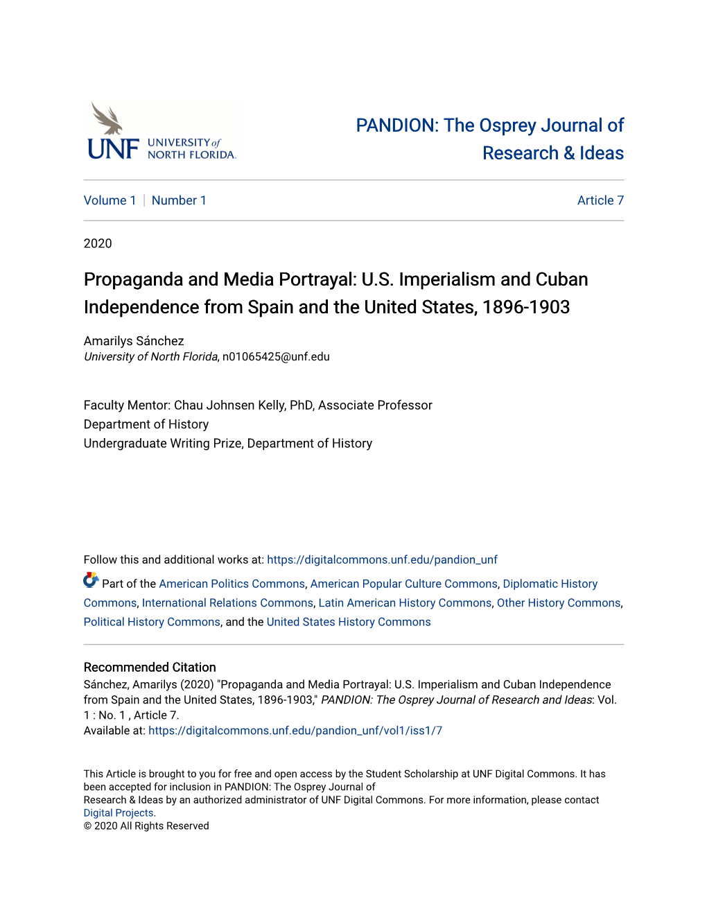 Propaganda and Media Portrayal: U.S. Imperialism and Cuban Independence from Spain and the United States, 1896-1903