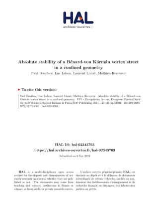 Absolute Stability of a Bénard-Von Kármán Vortex Street in a Confined Geometry Paul Boniface, Luc Lebon, Laurent Limat, Mathieu Receveur
