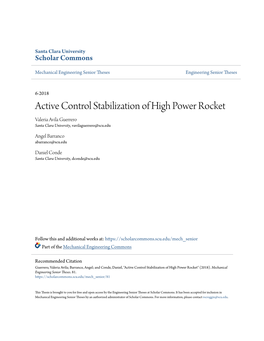 Active Control Stabilization of High Power Rocket Valeria Avila Guerrero Santa Clara University, Vavilaguerrero@Scu.Edu