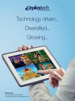 Technology Driven... Diversified... Growing