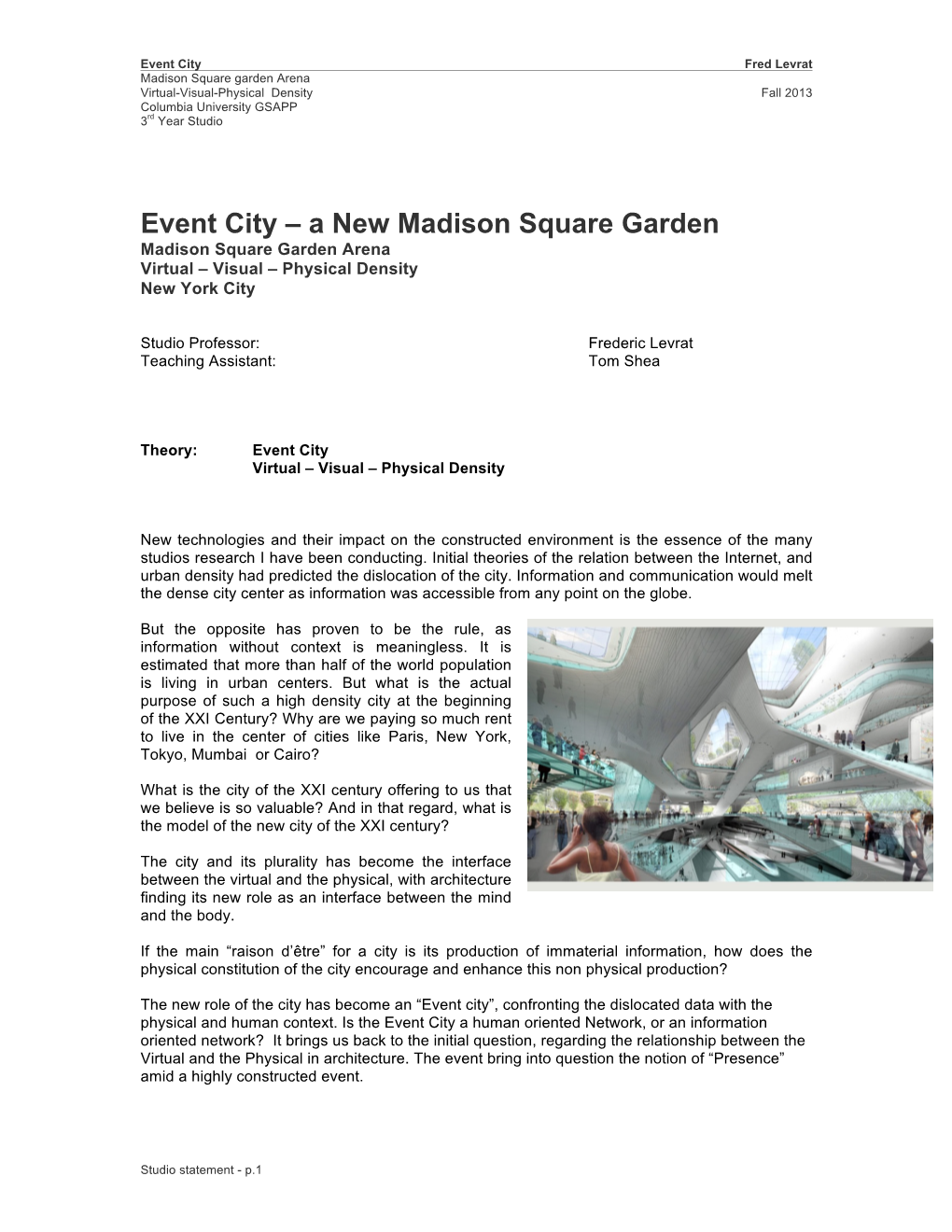 Event City – a New Madison Square Garden Madison Square Garden Arena Virtual – Visual – Physical Density New York City