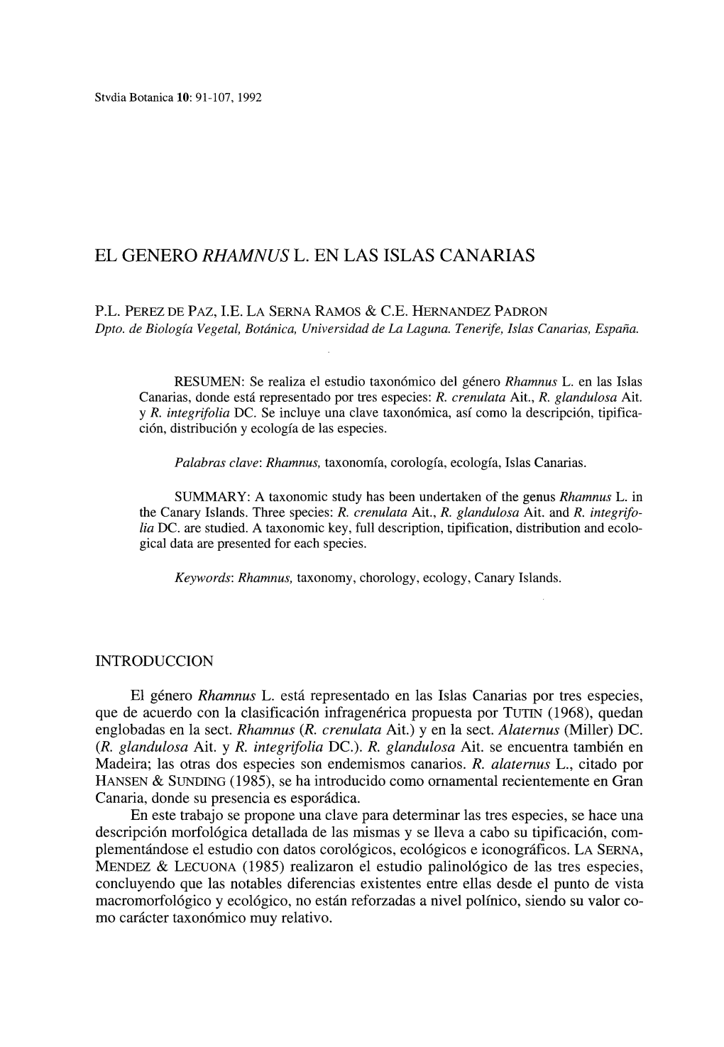 El Género Rhamnus L. En Las Islas Canarias, Donde Está Representado Por Tres Especies: R