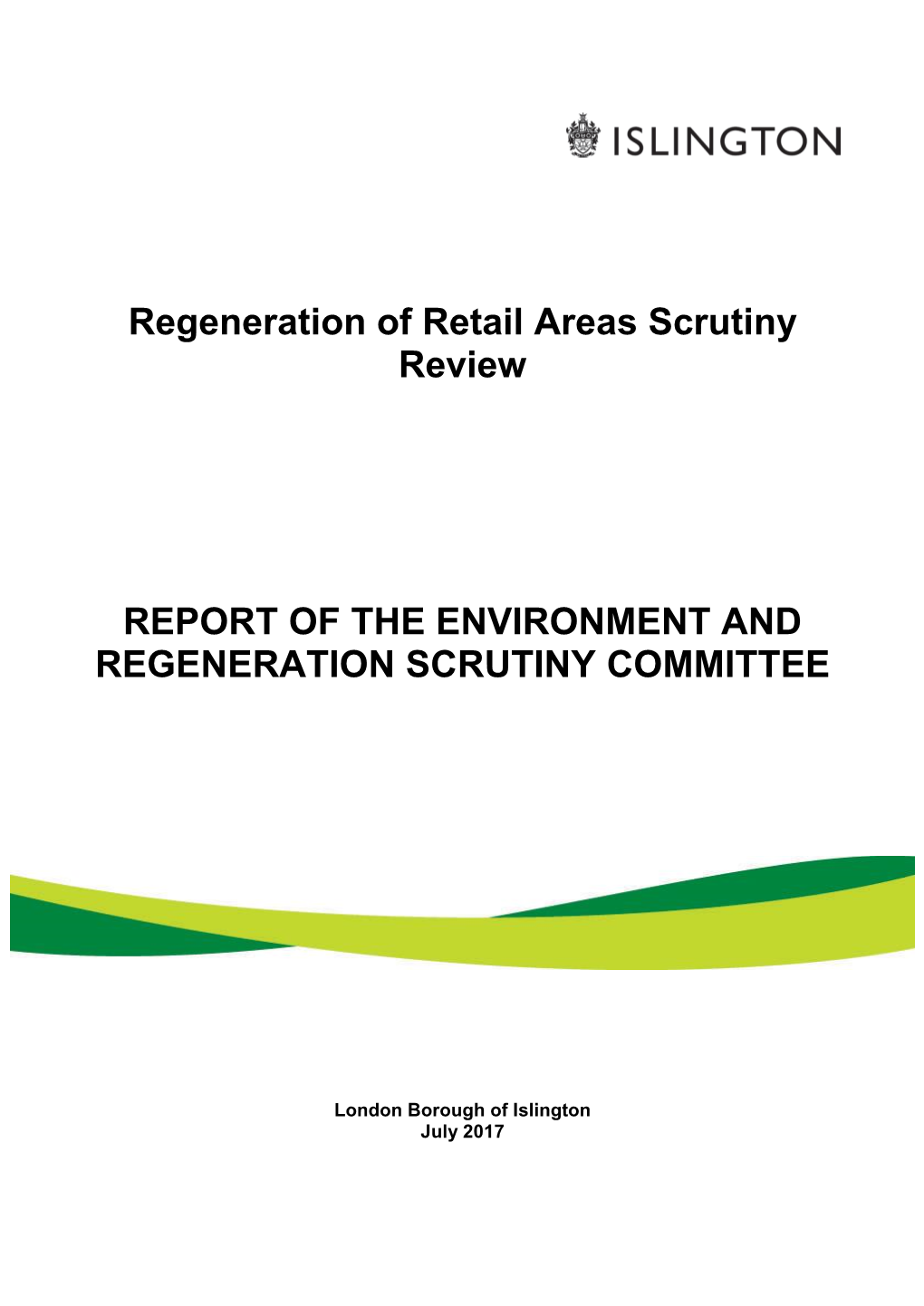 Report of the Environment and Regeneration Scrutiny Committee