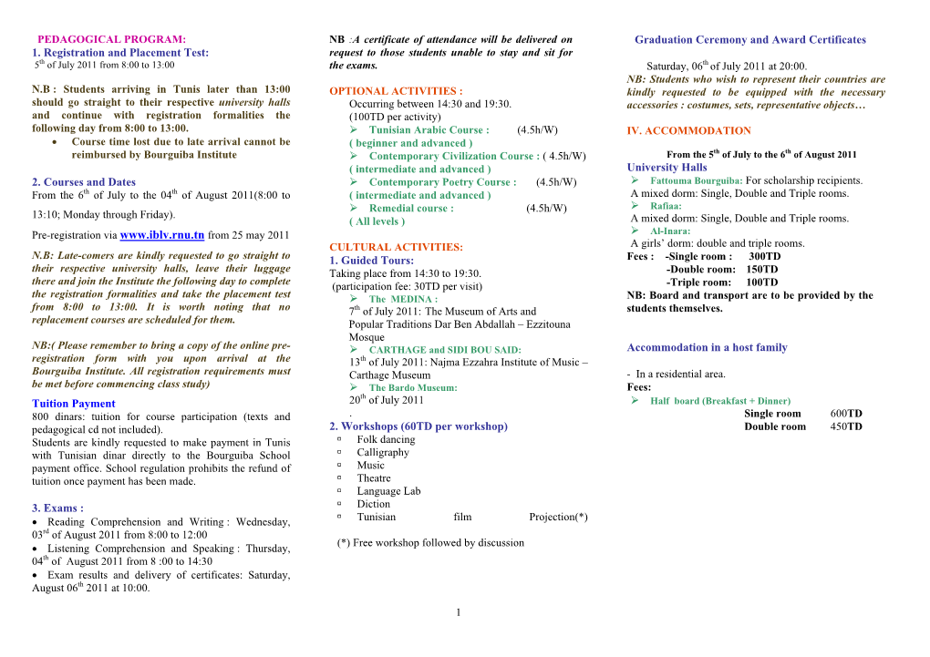 1 PEDAGOGICAL PROGRAM: 1. Registration and Placement Test