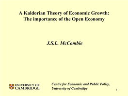 A Kaldorian Theory of Economic Growth: the Importance of the Open Economy