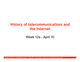 History of Telecommunications and the Internet