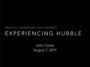 Experiencing Hubble