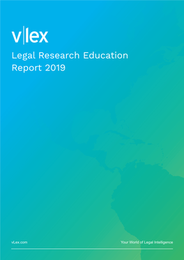 Legal Research Education Report 2019