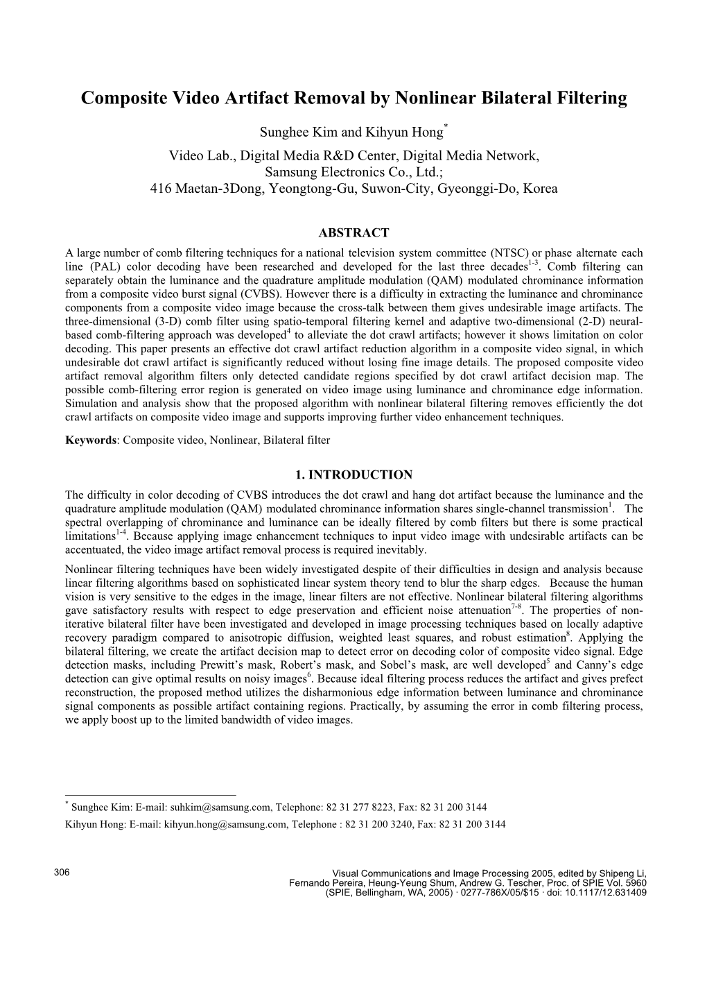 Composite Video Artifact Removal by Nonlinear Bilateral Filtering