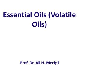 Essential Oils (Volatile Oils)