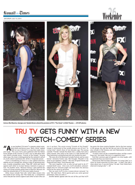 Tru TV Gets Funny with a New Sketch-Comedy Series