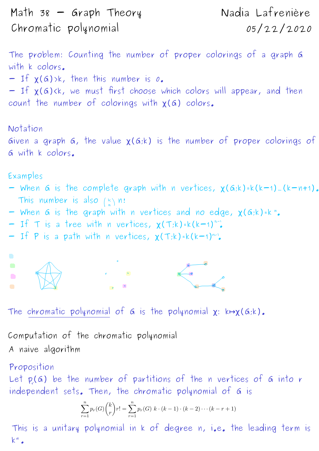 Math 38 - Graph Theory Nadia Lafrenière Chromatic Polynomial 05/22/2020