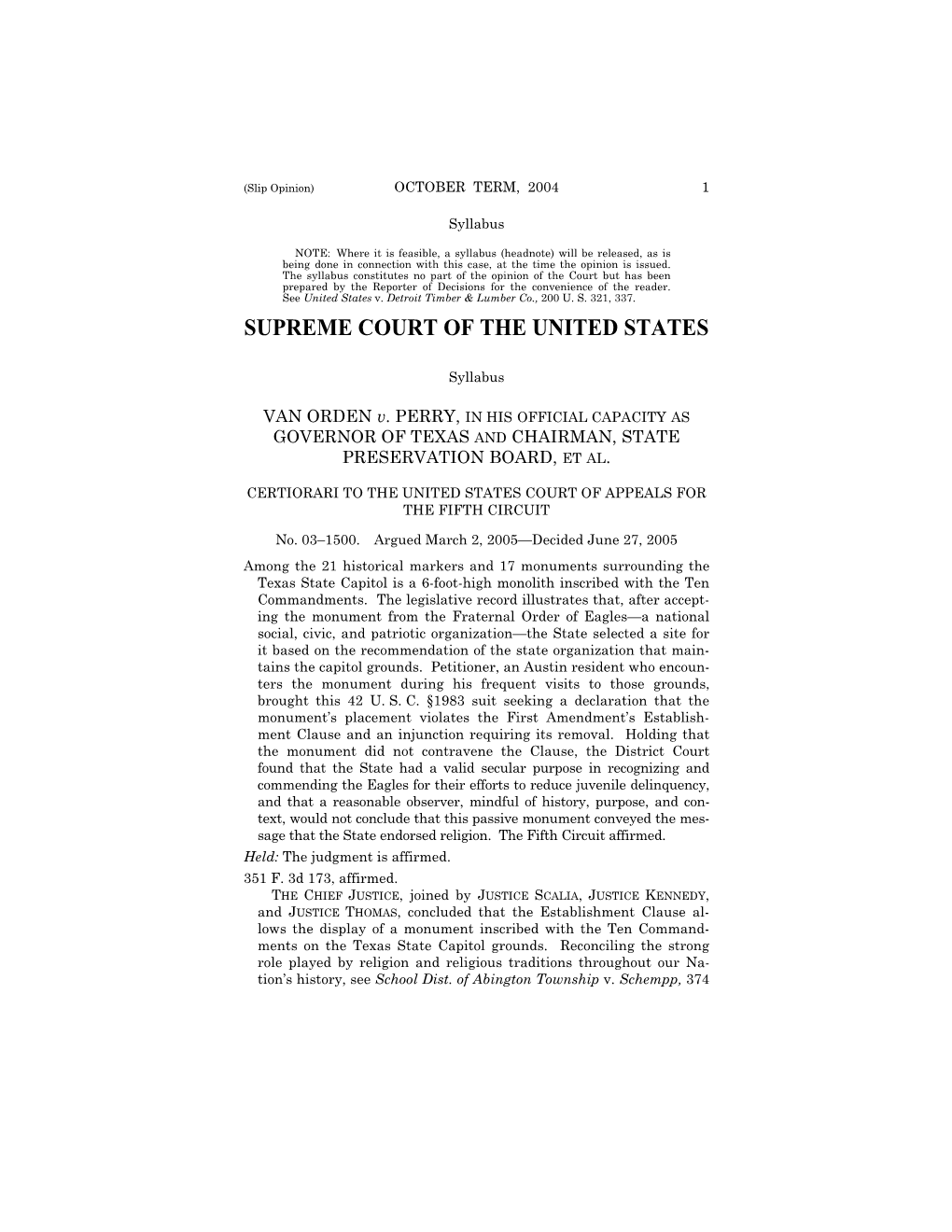 VAN ORDEN V. PERRY, in HIS OFFICIAL CAPACITY AS GOVERNOR of TEXAS and CHAIRMAN, STATE PRESERVATION BOARD, ET AL