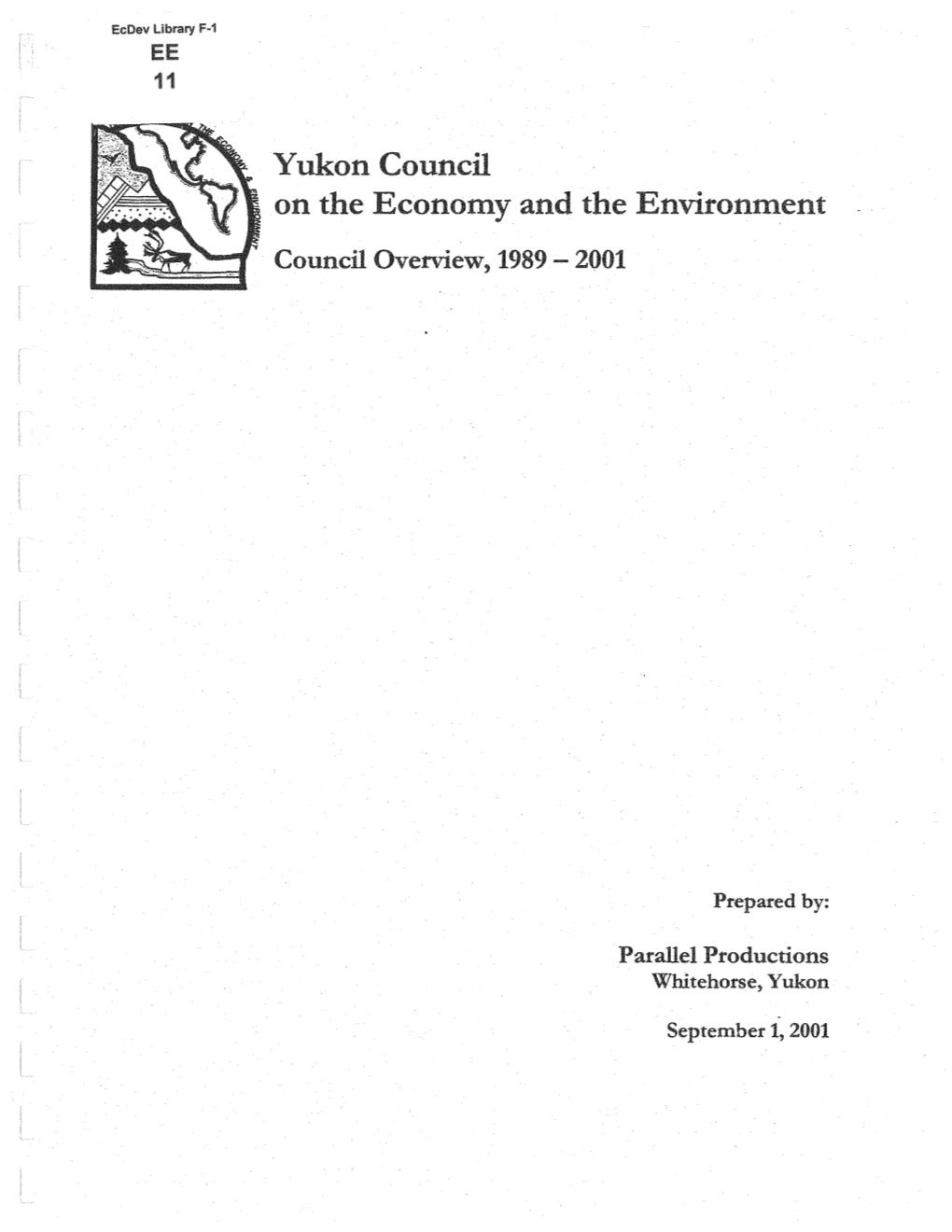 Yukon Council on the Econom.Y and the Nvirontnent