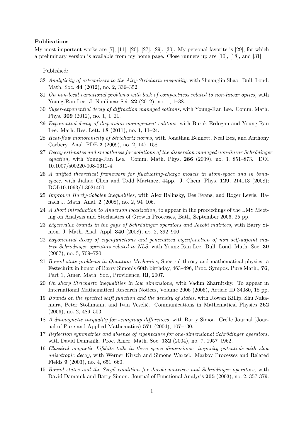 Publications My Most Important Works Are [7], [11], [20], [27], [29], [30]