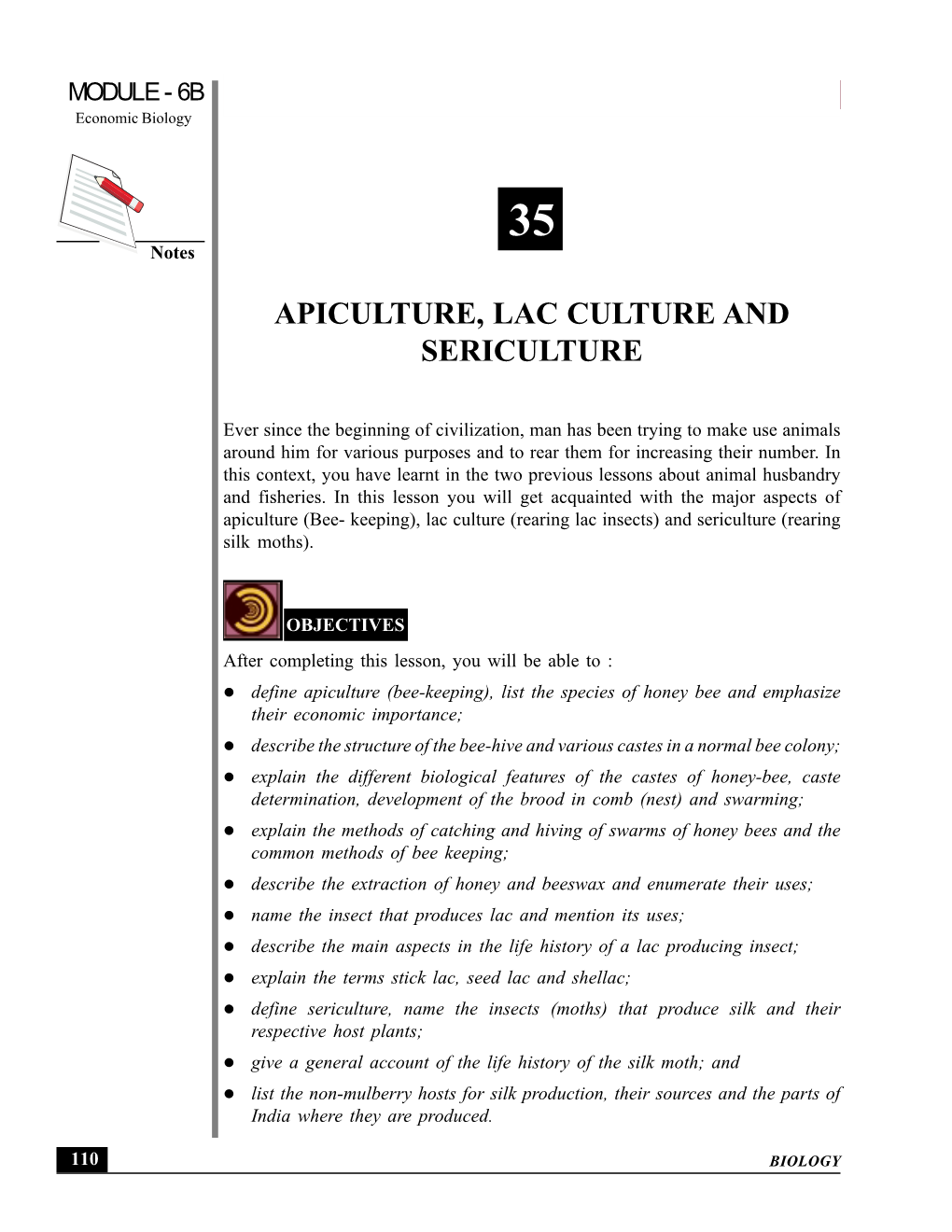 Apiculture, Lac Culture and Sericulture Economic Biology