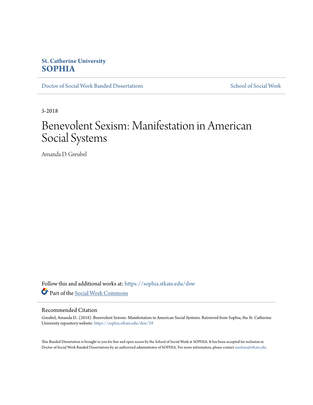 Benevolent Sexism: Manifestation in American Social Systems Amanda D