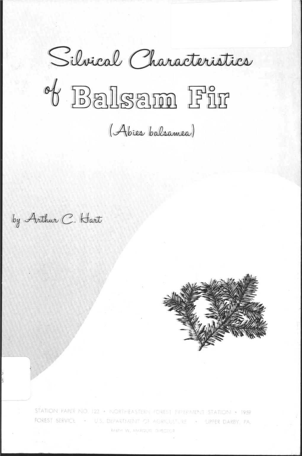 Silvical Characteristics of Balsam Fir (Abies Balsamea)