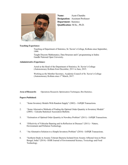 Ayan Chandra Designation: Assistant Professor Department: Statistics Qualification: M.Sc., Ph.D