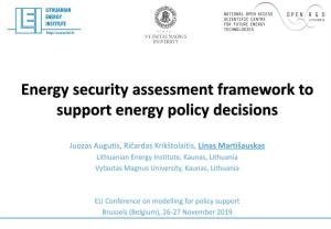 Energy Security Assessment Framework to Support Energy Policy Decisions
