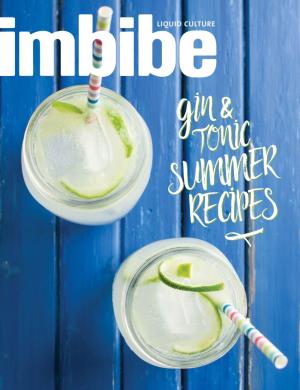 July/August 2016 ~ Imbibemagazine.Com 1 Oldold Dog,Dog, Newnew Trickstricks Revisiting the Gin & Tonic, a Summertime Staple