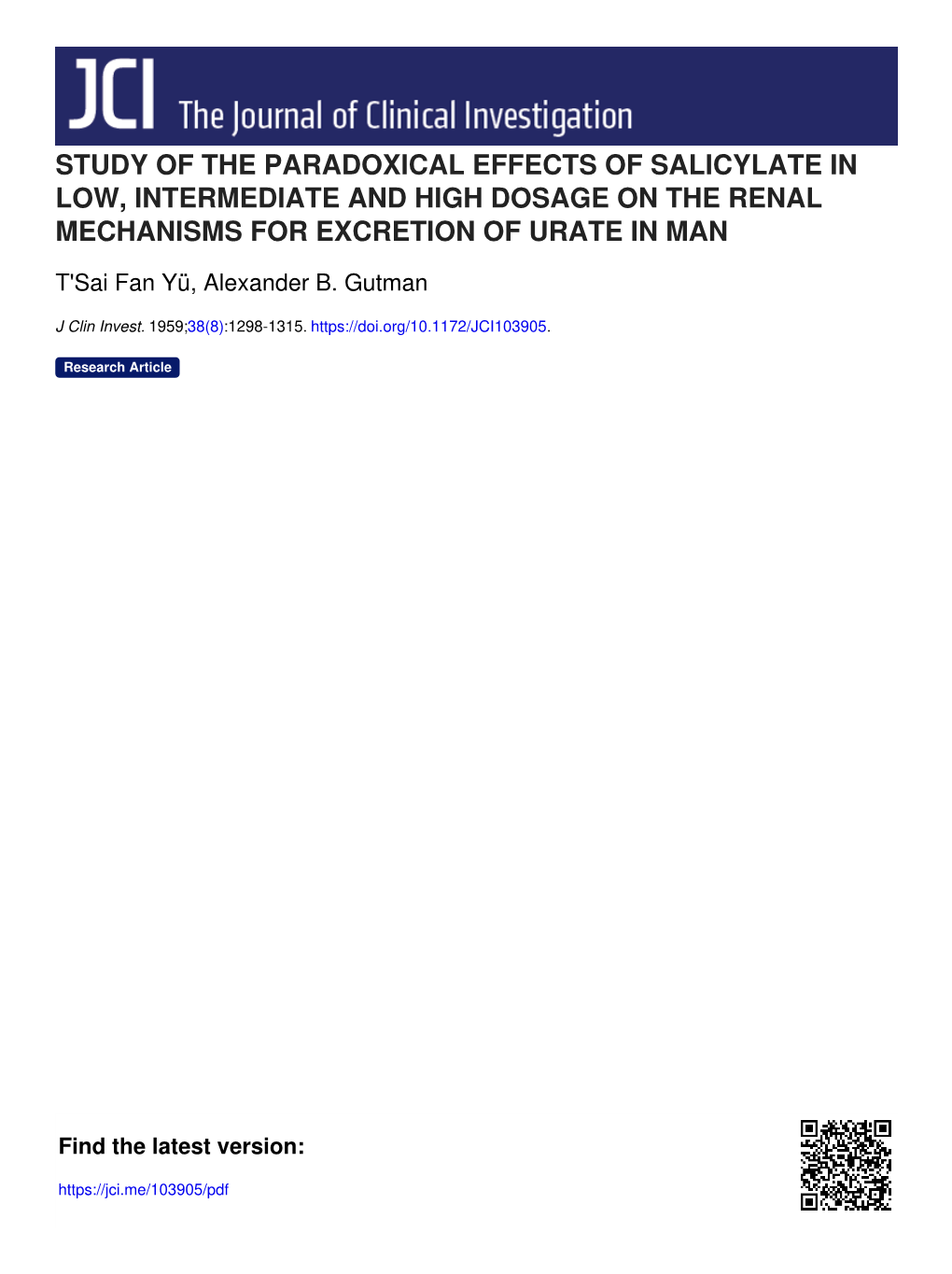 Study of the Paradoxical Effects of Salicylate in Low, Intermediate and High Dosage on the Renal Mechanisms for Excretion of Urate in Man