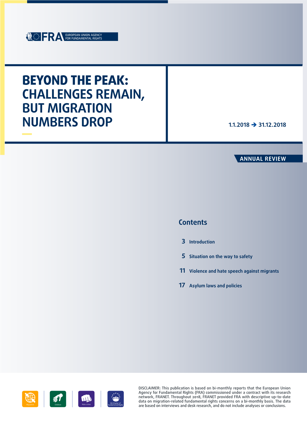 Beyond the Peak: Challenges Remain, but Migration Numbers Drop 1.1.2018  31.12.2018 ―