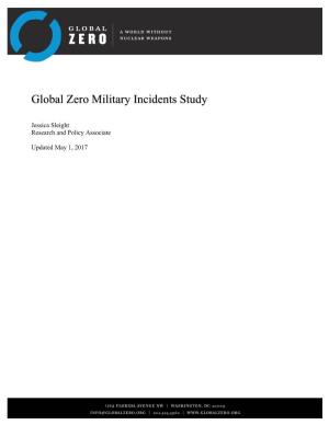 Global Zero Military Incidents Study