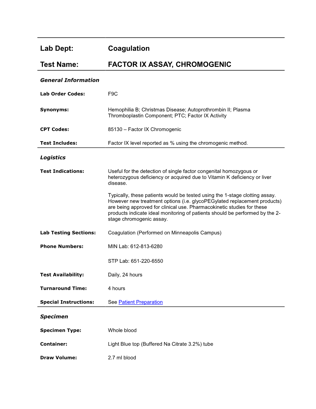 Coagulation Test Name: FACTOR IX ASSAY, CHROMOGENIC