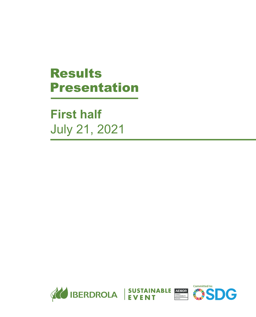 Results Presentation, Fisrt Half July 21, 2021