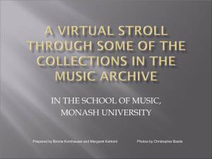In the School of Music, Monash University