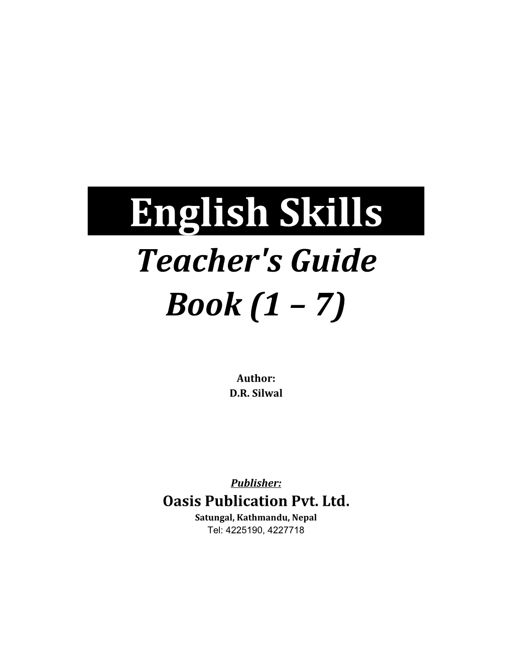 English Skills Teacher's Guide Book (1 – 7)